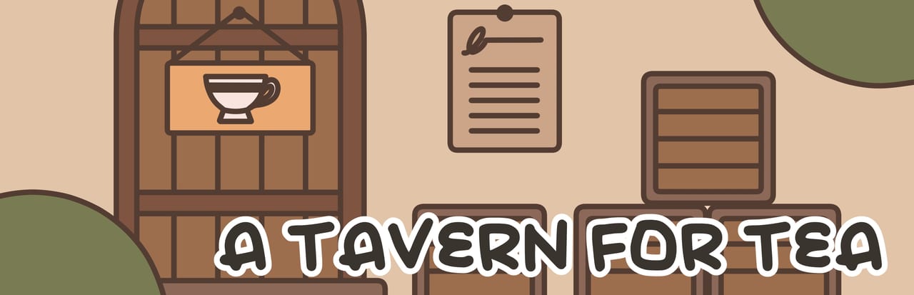 ハーブティー作りと異世界での物語を楽しむ短編ノベルゲーム『A TAVERN FOR TEA』のSteam版が発売_001