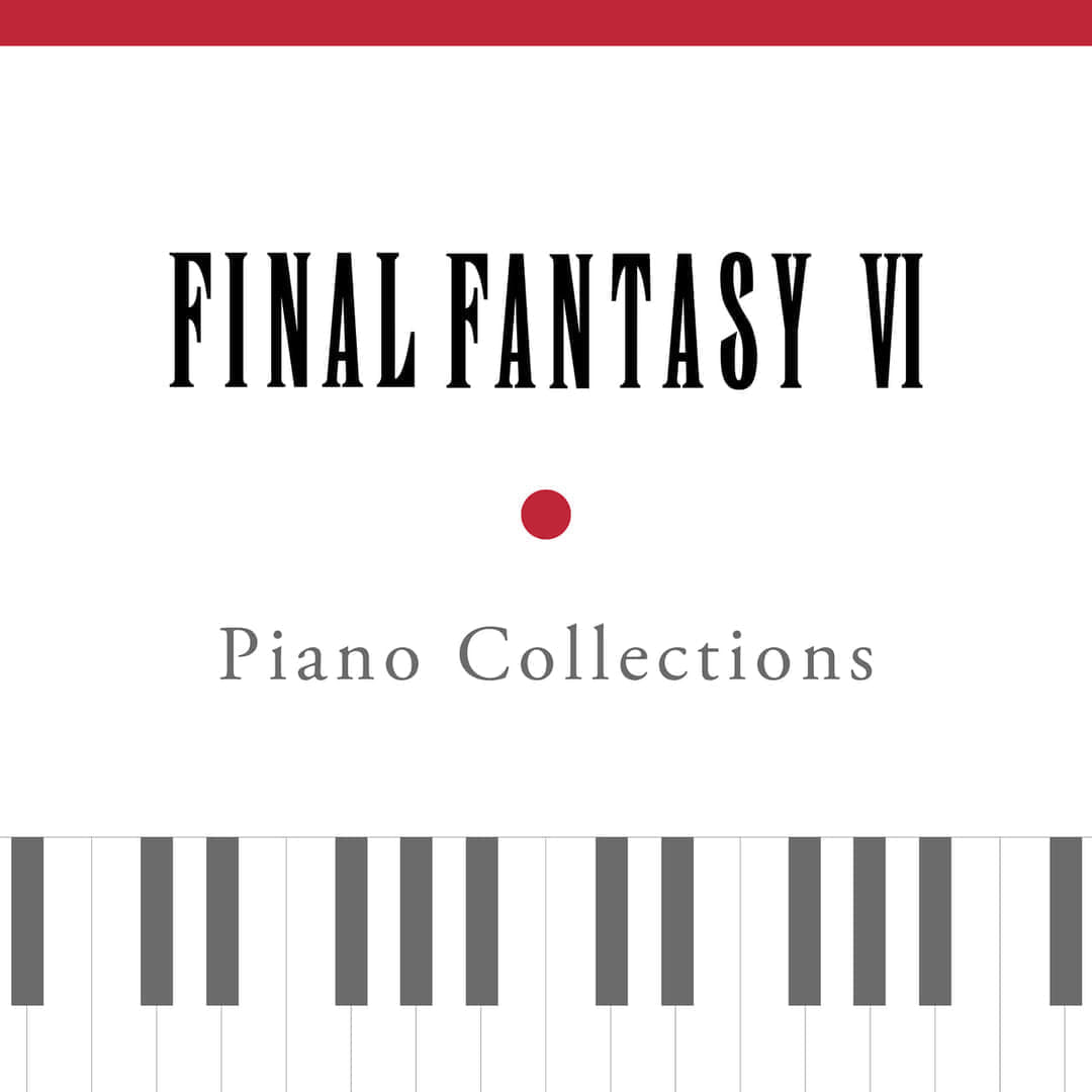 「Piano Collections FINAL FANTASY」シリーズ計13作品が各種配信サービスに登場_004
